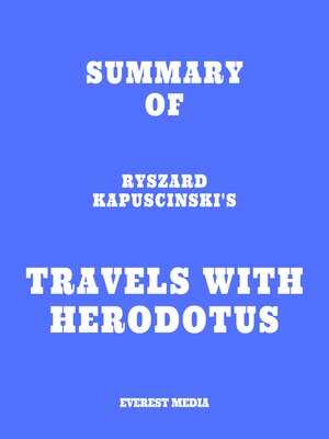cover image of Summary of Ryszard Kapuscinski's Travels with Herodotus
